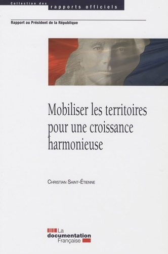 Christian Saint-Etienne - Mobiliser les territoires pour une croissance harmonieuse.