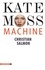 Kate Moss Machine