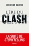 Christian Salmon - L'Ere du clash.