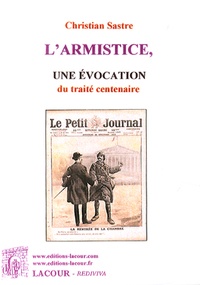 Christian Sastre - L'Armistice, une évocation du traité centenaire.