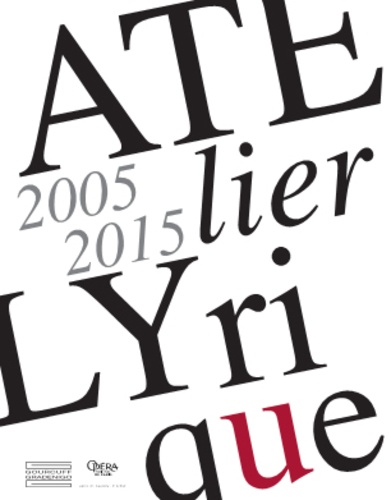 Atelier Lyrique. 2005-2015 - Occasion