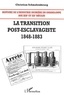 Christian Schnakenbourg - Histoire de l'industrie sucrière en Guadeloupe aux XIXe et XXe siècles - Tome 2 : La transition post-esclavagiste, 1848-1883.