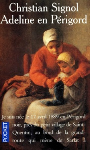 Christian Signol - Adeline en Périgord.