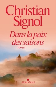 Télécharger Google Books en pdf gratuitement Dans la paix des saisons (Litterature Francaise) 9782226421425 DJVU CHM
