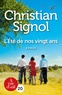 Christian Signol - L'éte de nos vingt ans.