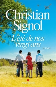 Téléchargement du livre gratuit L'été de nos vingt ans RTF iBook CHM en francais par Christian Signol 9782226400390