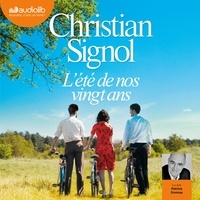 Christian Signol - L'été de nos vingt ans.