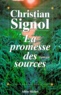 Christian Signol - La promesse des sources.