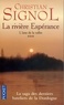 Christian Signol - La Rivière Espérance Tome 3 : L'âme de la vallée.