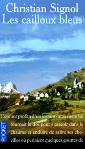 Le Pays Bleu Tome 1 : Les Cailloux Bleus