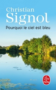 Christian Signol - Pourquoi le ciel est bleu.