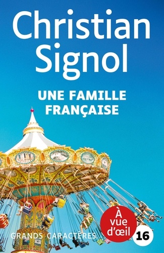 Une famille française Edition en gros caractères
