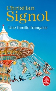 Christian Signol - Une famille française.