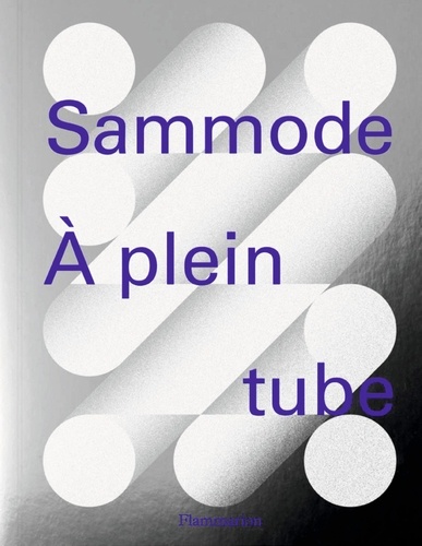 Christian Simenc et Morgane Le Gall - Sammode - A plein tube.