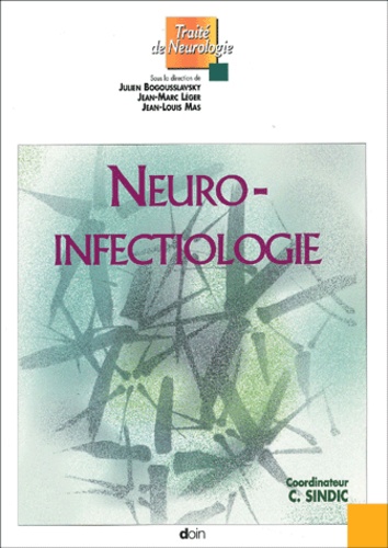 Christian Sindic et  Collectif - Neuro-Infectiologie.