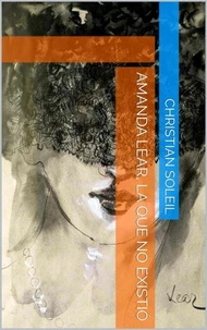 Amanda Lear, la que no existio