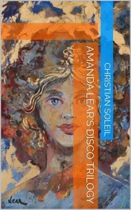 Amanda Lear's disco trilogy