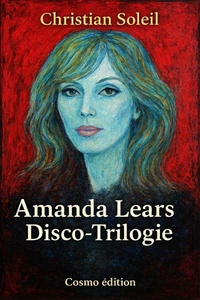 Amanda Lears Disco-Trilogie