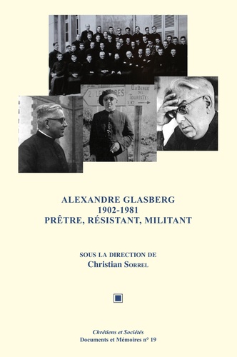 Alexandre Glasberg, 1902-1981. Prêtre, résistant, militant