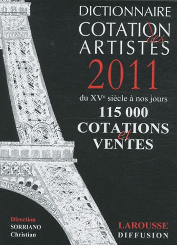 Christian Sorriano - Dictionnaire cotation des artistes 2011.