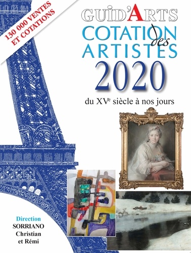 Guid’Arts. Cotation des artistes du XVe siècle à nos jours  Edition 2020