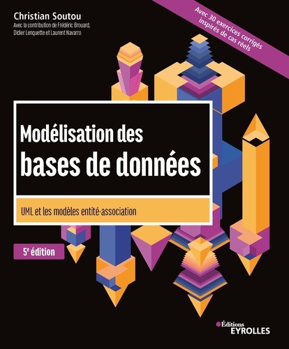 Modélisation des bases de données. UML et les modèles entité-association 5e édition