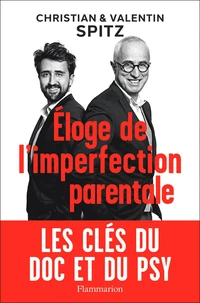 Eloge de l'imperfection parentale