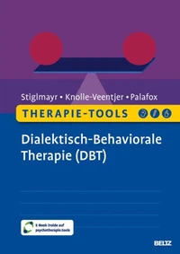 Therapie-Tools Dialektisch-Behaviorale Therapie (DBT)