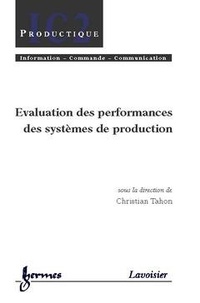 Christian Tahon - Evaluation des performances des systèmes de production.