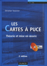Christian Tavernier - Les cartes à puces - Théorie et mise en oeuvre. 1 Cédérom