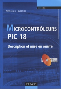 Christian Tavernier - Microcontrôleurs PIC 18 - Description et mise en oeuvre. 1 Cédérom