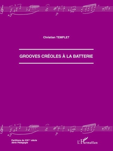 Christian Templet - Grooves créoles à la batterie.