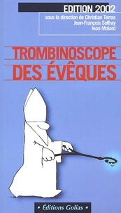 Christian Terras - Trombinoscope Des Eveques. Edition 2002.