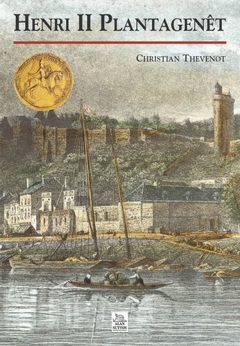 Christian Thévenot - Henri II Plantagenêt.