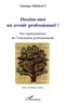 Christian Thiébaut - Dessine-moi un avenir professionnel ! - Nos représentations de l'orientation professionnelle !.