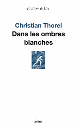 Dans les ombres blanches - Occasion