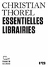 Christian Thorel - Essentielles librairies.