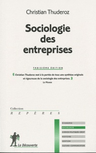 Christian Thuderoz - Sociologie des entreprises.