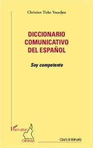 Christian Tiako Youadjeu - Diccionario comunicativo del español.