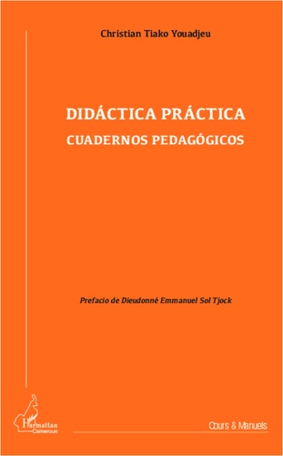 Christian Tiako Youadjeu - Didactica practica - Cuadernos pedagogicos.