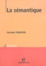 Christian Touratier - La sémantique.