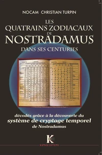 Les quatrains zodiacaux de nostradamus dans ses centuries
