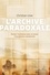 L'archive paradoxale : penser l'existence avec le roman francophone subsaharien