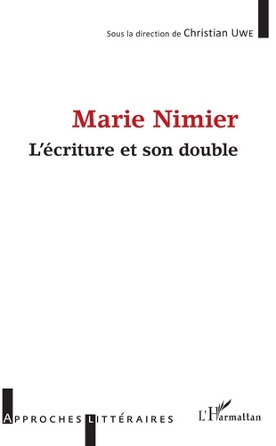 Marie Nimier. L'écriture et son double