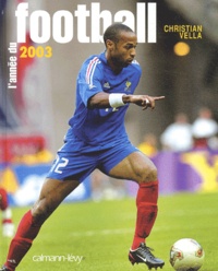 Christian Vella - L'année du football 2003.