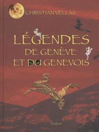 Légendes de Genève et du genevois