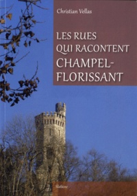 Christian Vellas - Les rues qui racontent Champel-Florissant.
