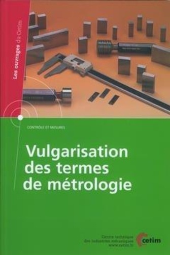 Christian Verney - Vulgarisation des termes de métrologie.
