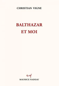Balthazar et moi