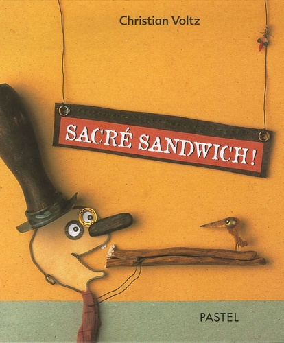 Christian Voltz et Jean-Louis Hess - Sacré sandwich !.